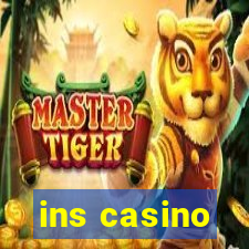 ins casino