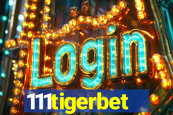 111tigerbet