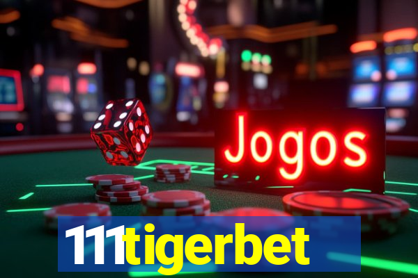 111tigerbet