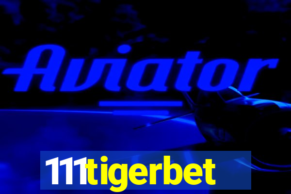 111tigerbet