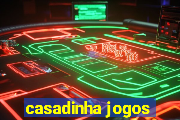 casadinha jogos