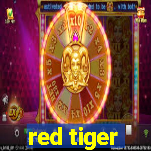 red tiger