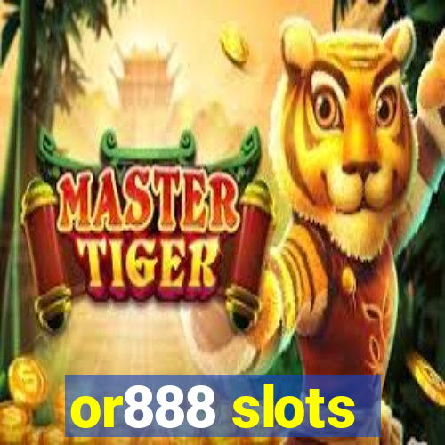 or888 slots