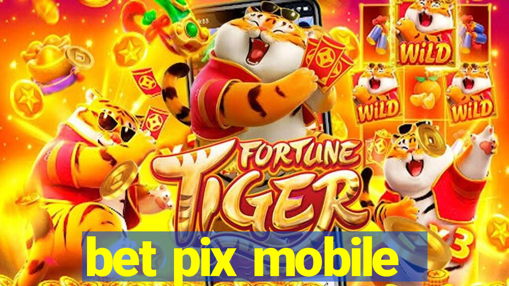 bet pix mobile