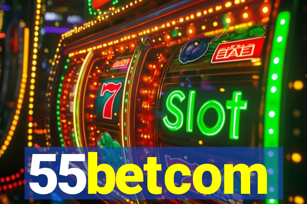 55betcom