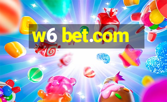 w6 bet.com