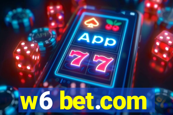 w6 bet.com