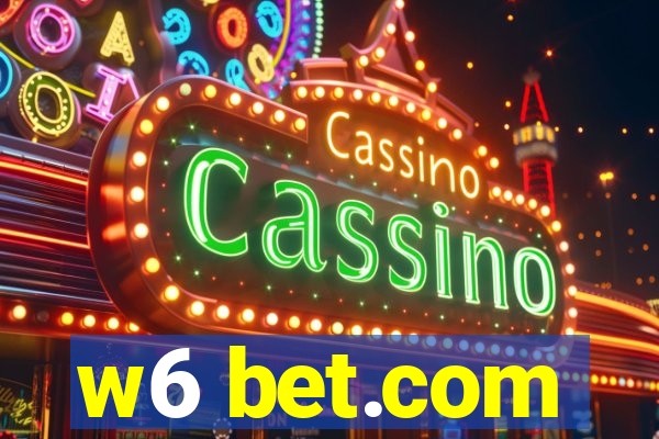 w6 bet.com