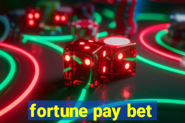 fortune pay bet