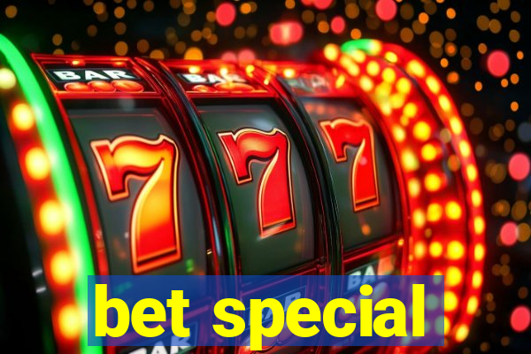 bet special