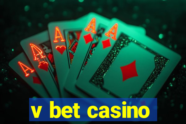 v bet casino