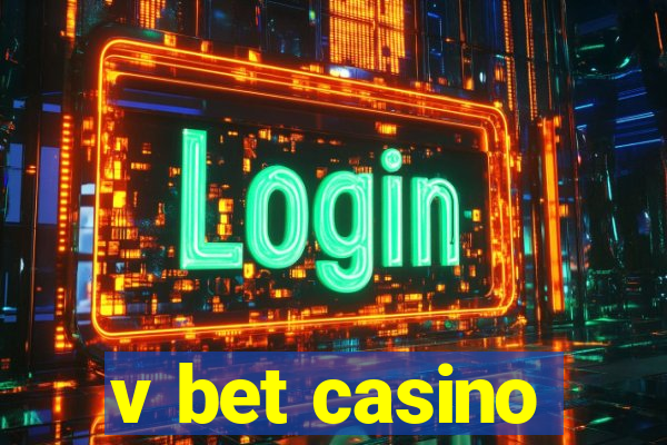 v bet casino