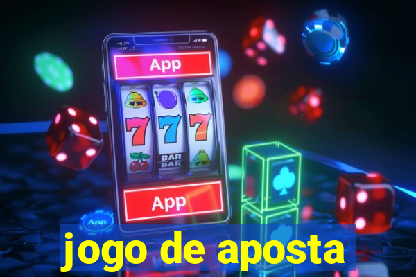 jogo de aposta