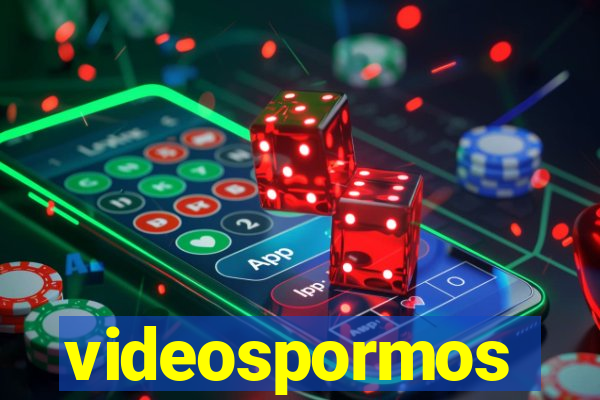 videospormos