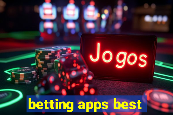 betting apps best