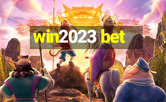 win2023 bet