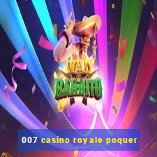 007 casino royale poquer