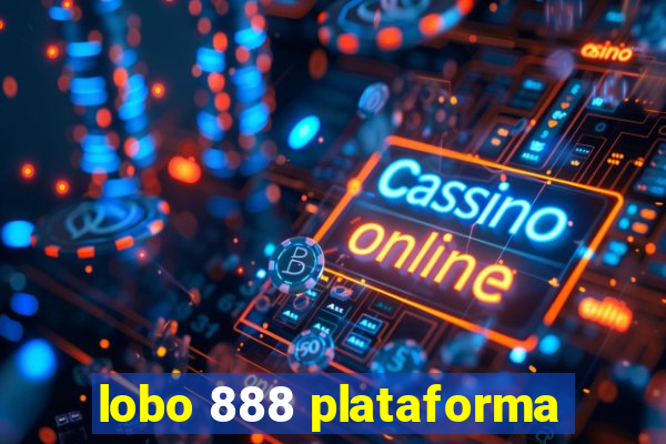 lobo 888 plataforma