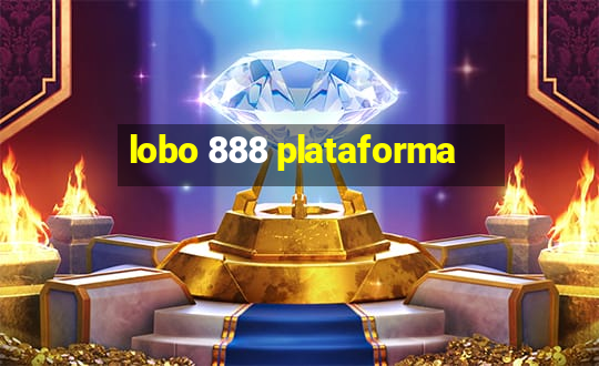 lobo 888 plataforma