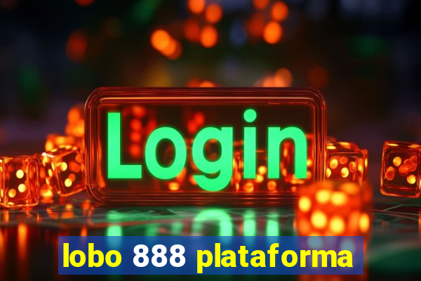 lobo 888 plataforma