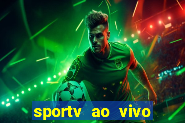 sportv ao vivo online multi