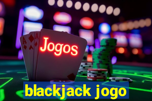 blackjack jogo