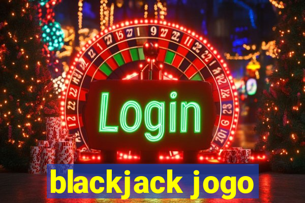 blackjack jogo