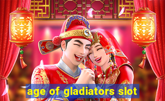 age of gladiators slot