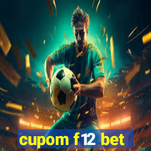 cupom f12 bet