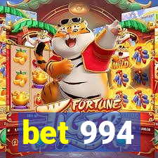 bet 994