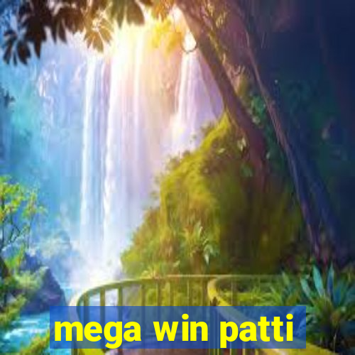 mega win patti