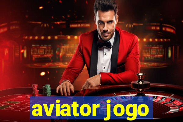 aviator jogo