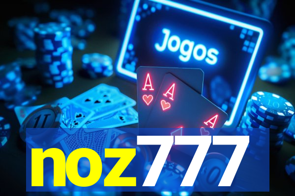 noz777