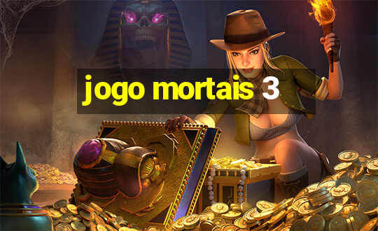 jogo mortais 3