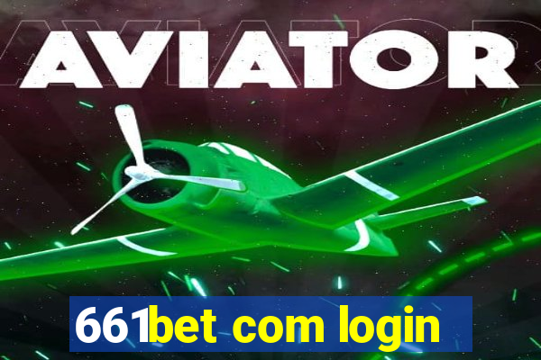 661bet com login