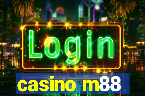 casino m88