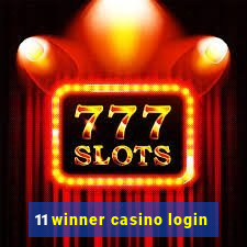 11 winner casino login