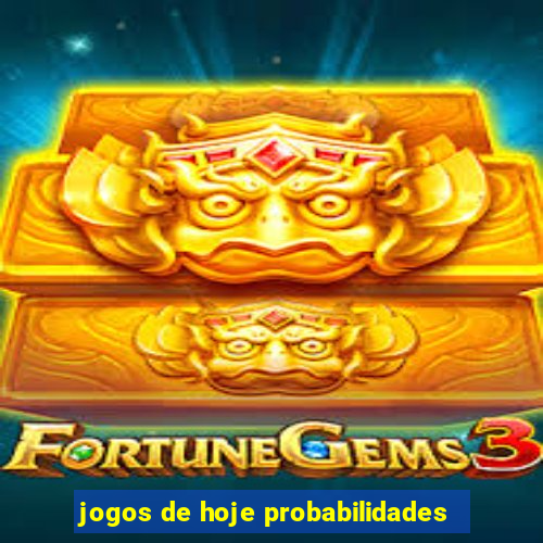 jogos de hoje probabilidades