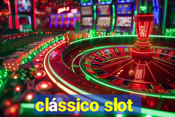 clássico slot