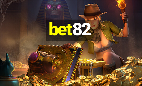 bet82