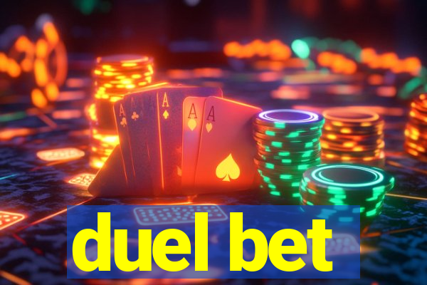 duel bet