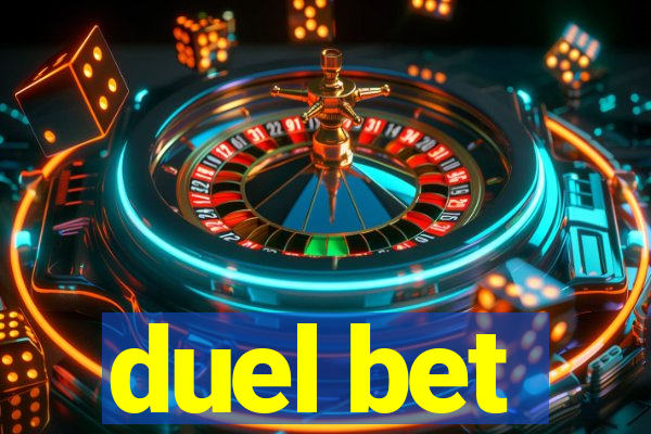 duel bet