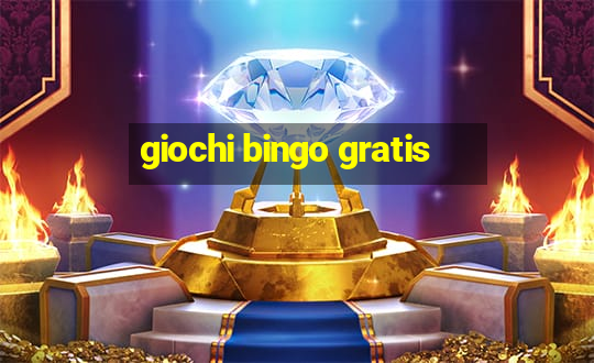 giochi bingo gratis