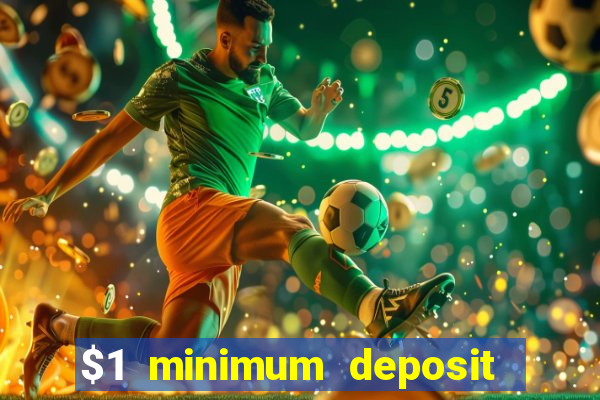 $1 minimum deposit casino nz