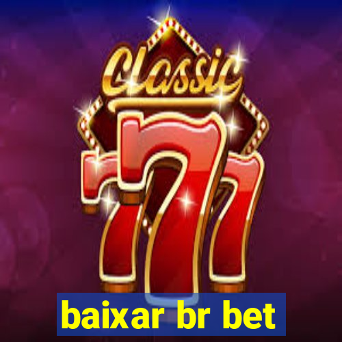 baixar br bet