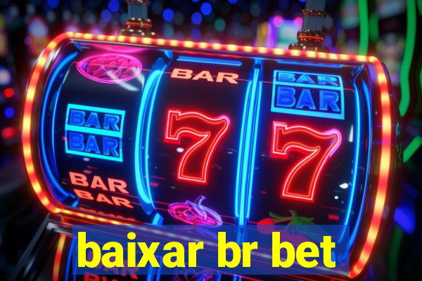 baixar br bet