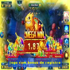 jogo com bonus de registro