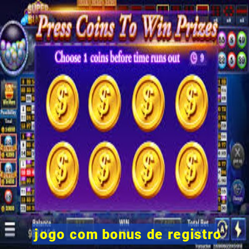 jogo com bonus de registro