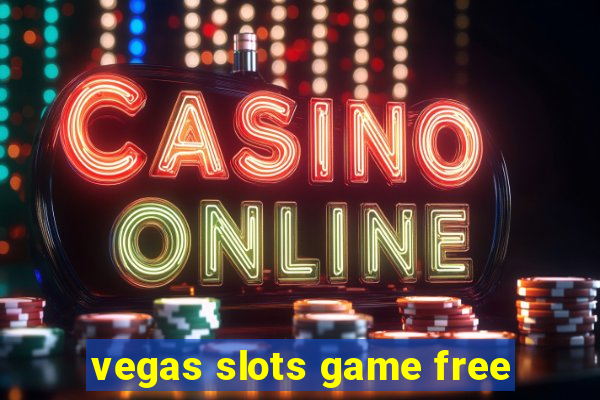 vegas slots game free