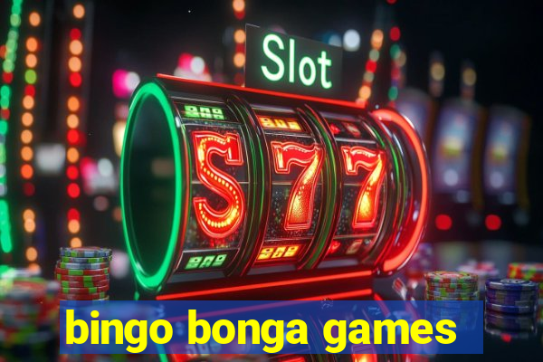 bingo bonga games